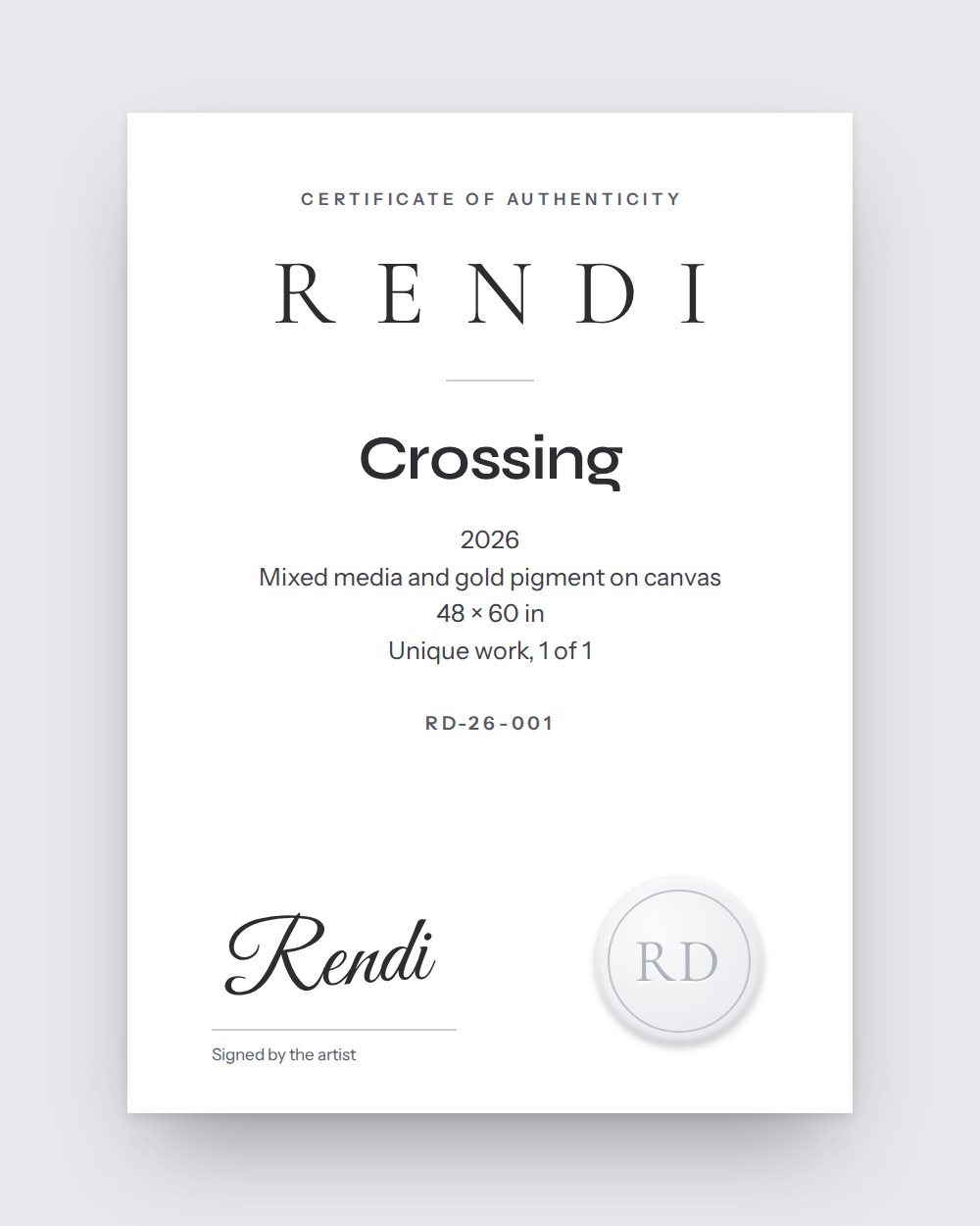 A Rendi certificate of authenticity for Crossing, with the artist's signature and an embossed seal.